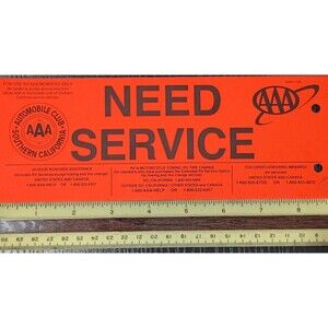 AAA Southern California "Need Service" Car Sign | Automotive | Safety |  Orange
